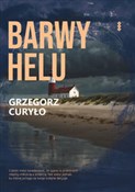 polish book : Barwy Helu... - Grzegorz Curyło