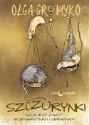 Szczurynki... - Olga Gromyko -  books in polish 