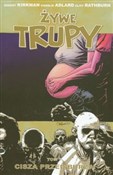 Żywe trupy... - Robert Kirkman, Charlie Adlard -  Polish Bookstore 