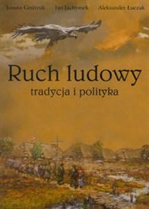 Obrazek Ruch ludowy Tradycja i polityka