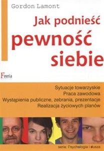 Obrazek Jak podnieść pewność siebie Sytuacje towarzyskie praca zawodowa...