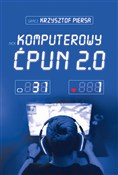 Zobacz : Komputerow... - Krzysztof Piersa