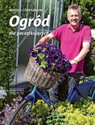 Ogród dla ... - Witold Czuksanow -  Książka z wysyłką do UK