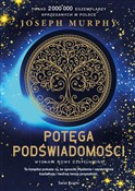 Potęga pod... - Joseph Murphy -  Polish Bookstore 