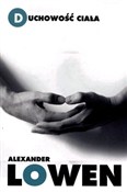 Duchowość ... - Alexander Lowen -  books in polish 