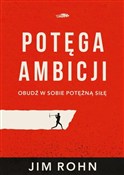 Polska książka : Potęga amb... - Jim Rohn