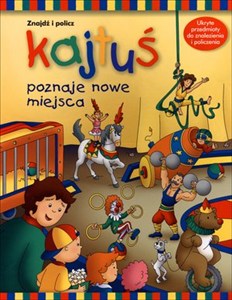 Obrazek Kajtuś poznaje nowe miejsca