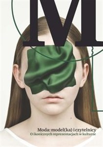 Obrazek Moda model(ka) i czytelnicy O ikonicznych reprezentacjach w kulturze
