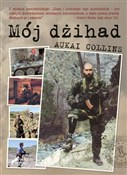 Mój dżihad... - Aukai Collins -  Polish Bookstore 