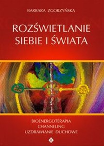 Obrazek Rozświetlanie siebie i świata