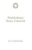 Nadchodząc... - Jan Van Rijckenborgh -  books in polish 