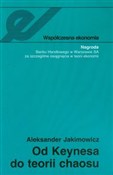 Zobacz : Od Keynesa... - Aleksander Jakimowicz