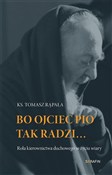 Bo Ojciec ... - Tomasz Rąpała -  Polish Bookstore 