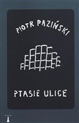 Ptasie uli... - Piotr Paziński - Ksiegarnia w UK
