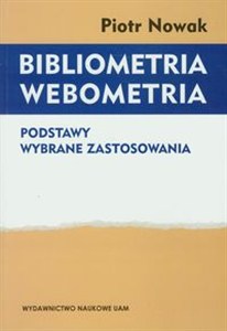 Obrazek Bibliometria Webometria Podstawy Wybrane zastosowania