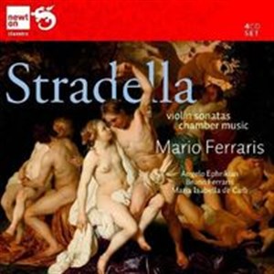 Obrazek Stradella: Violin Sonatas & Chamber Music
