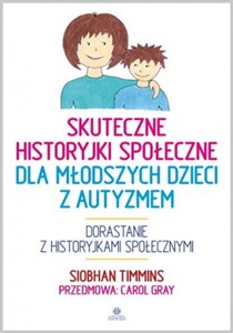 Obrazek Skuteczne historyjki społeczne dla młodszych dzieci z autyzmem Dorastanie z historyjkami społecznymi