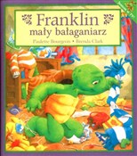 Książka : Franklin m... - Paulette Bourgeois, Brenda Clark