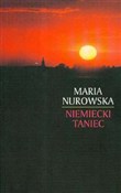 Polska książka : Niemiecki ... - Maria Nurowska