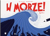 Zobacz : W morze! - Piotr Karski