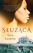 Zobacz : Służąca - Tara Conklin