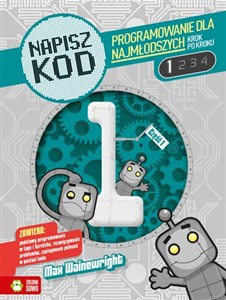 Picture of Napisz kod Programowanie dla najmłodszych krok po kroku 1