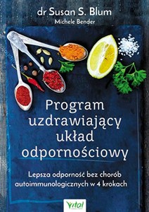 Obrazek Program uzdrawiający układ odpornościowy Lepsza odporność bez chorób autoimmunologicznych w 4 krokach