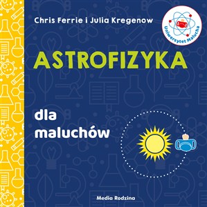 Obrazek Uniwersytet malucha. Astrofizyka dla maluchów