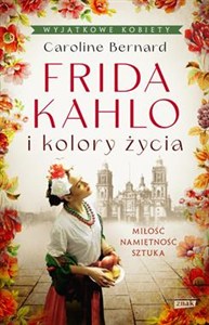 Obrazek Frida Kahlo i kolory życia wyd. kieszonkowe