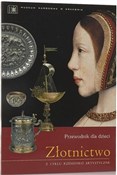 polish book : Złotnictwo... - Opracowanie Zbiorowe