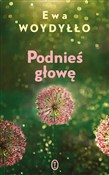 polish book : Podnieś gł... - Ewa Woydyłło