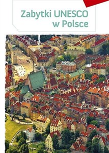 Obrazek Zabytki UNESCO w Polsce