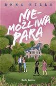 Niemożliwa... - Emma Mills -  foreign books in polish 