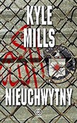 Nieuchwytn... - Kyle Mills -  Książka z wysyłką do UK