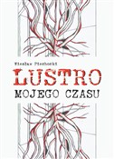 Polska książka : Lustro moj... - Wiesław Piechocki