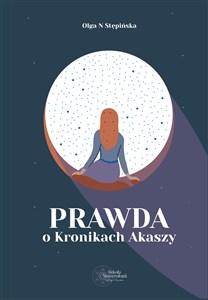 Obrazek Prawda o Kronikach Akaszy Prawda o Kronikach Akaszy