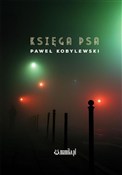 Księga psa... - Paweł Kobylewski - Ksiegarnia w UK