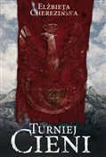 polish book : Turniej ci... - Elżbieta Cherezińska