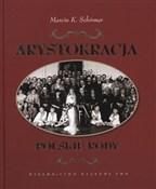 Arystokrac... - Marcin K. Schirmer -  Książka z wysyłką do UK