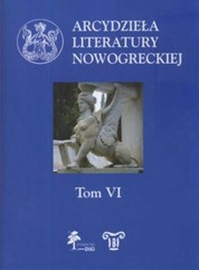 Picture of Arcydzieła literatury nowogreckiej Tom 6 Adamandios Korais, Wybór listów