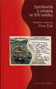 Obrazek Spotkania z utopią XXI wieku