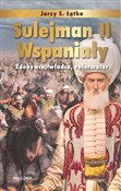 Sulejman I... - Jerzy S. Łątka -  foreign books in polish 
