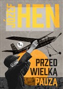 Książka : Przed wiel... - Józef Hen