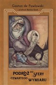 Podróż do ... - Gaston De Pawlowskii -  Książka z wysyłką do UK