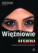 polish book : Więźniowie... - Maryam Rostampour, Marziyeh Amirizadeh, John Perry