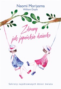 Picture of Zdrowy jak japońskie dziecko