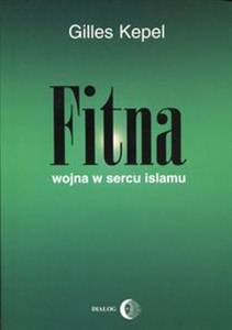 Obrazek Fitna Wojna w sercu islamu