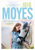 We wspólny... - Jojo Moyes -  books in polish 