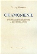 Okamgnieni... - Cezary Woźniak -  foreign books in polish 