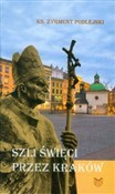 Szli święc... - Zygmunt Podlejski - Ksiegarnia w UK